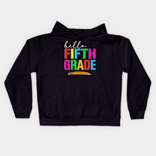 Hello Fifth Grade Kids Hoodie